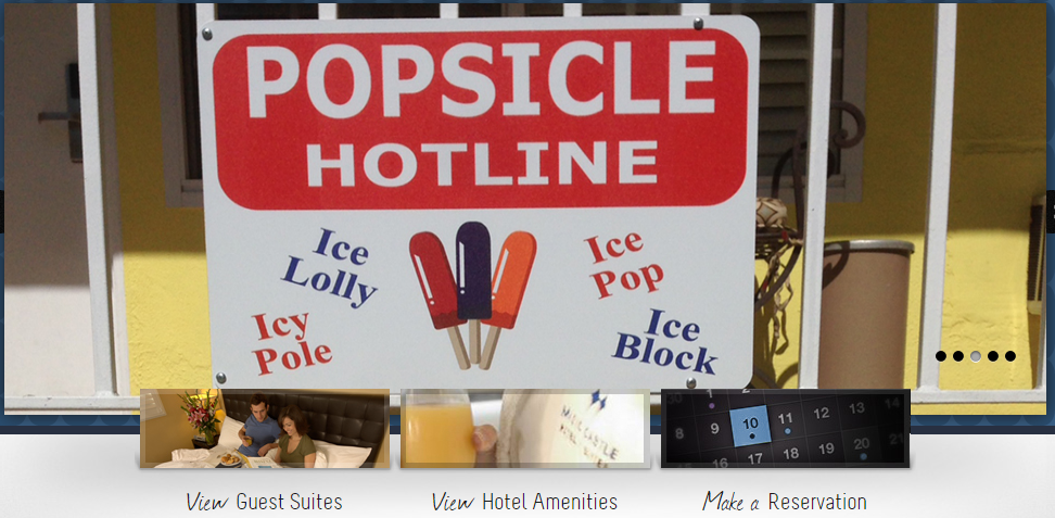 The Magic Castle Hotel offers a popsicle hotline for its guests